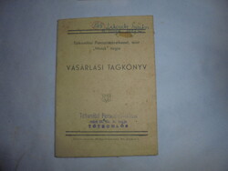 VÁSÁRLÁSI TAGKÖNYV 1947 "Tótkomlósi Parasztszövetkezet mint MOSZK tagja"