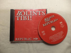 REPUBLIC - Bólints Tibi! CD (3846)