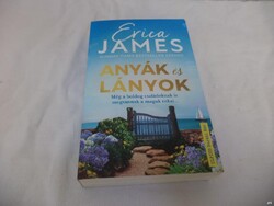 Erica James - Anyák és lányok könyv (3126)