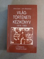 Chris Cook, John Stevenson - Világtörténeti kézikönyv 1914-1993