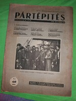 1950. december 10. PÁRTÉPÍTÉS MSZMP volt agitációs és ideológiagyártó alapkiadványa képek szerint