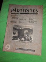 1950. szeptember 25. PÁRTÉPÍTÉS MSZMP volt agitációs és ideológiagyártó alapkiadványa képek szerint