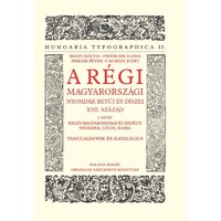 V. Ecsedy Judit és mtsai, A régi magyarországi nyomdák betűi és díszei XVII. század 2. kötet