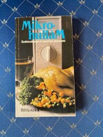 Mikro - hullám Szakácskönyv és kezelési útmutató Bibliotéka 1989.