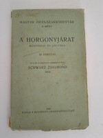 Schwarz Zsigmond: A horgonyjárat működése és javítása 1923