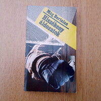 Mág Bertalan - Hiszékeny áldozatok (újszerű)