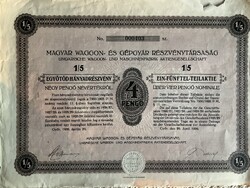 Magyar Waggon- és Gépgyár Részvénytársaság 1/5 hányadrészvény, bemutatóra szóló, 4 pengő névérték, s