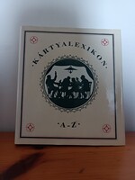 Bakcsi György - Kártyalexikon/ Könyv/ újság/irodalom/szórakoztató és izgalmas.