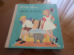 Palotai Boris ÖRÖK HARAG Történetek gyerekeknek, Lukáts Kató rajzaival, 1966