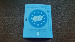 Emlékív 2004 EU Csatlakozás  ** Kat: 600 Ft AJÉNDÉK MABÉOSZ TAGOKNAK 2004, gumitörés