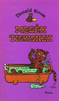 Mesék Tigrisnek - Donald Bisset