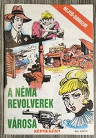 Rejtő Jenő: A Néma revolverek városa - fekete-fehér képregény