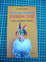 Dr. Roman Leuthner - Meztelenül zuhanyozni szigorúan tilos!