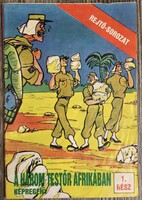 Rejtő Jenő: A három testőr Afrikában 1-2. rész - fekete-fehér képregény