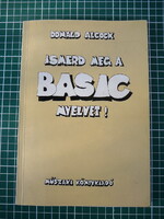 Donald Alcock - Ismerd meg a Basic nyelvet!