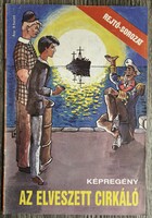 Rejtő Jenő: Az elveszett cirkáló - fekete-fehér képregény