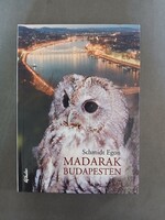 Schmidt Egon - Madarak Budapesten - Új Ember,2003