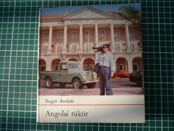 Sugár András - Angolai tükör