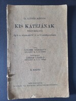 Dr. Luther Márton kis kátéjának magyarázata – evangélikus hitoktatási könyv