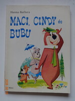 William Hanna - Joseph Barbera: MACI, CINDY ÉS BUBU - régi mesekönyv
