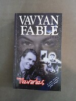 Vavyan Fable - Tűzvarázs