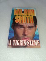 Wilbur Smith - A tigris szeme - olvasatlan és hibátlan példány!!!