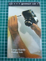 Varga Károly - Ördögi kőr (Gyorsuló idő sorozat)