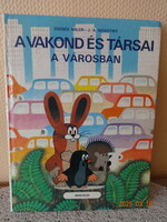 Zdenek Miler-J.A. Novotny: A VAKOND ÉS TÁRSAI A VÁROSBAN – régi mesekönyv (1989)