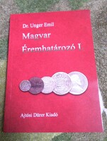 Unger Éremhatározó I. Árpád-ház, Vegyes-ház katalógus