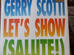 Gerry Scotty. LET'S SHOW.( SALUTE!) 12' Maxi single. 1989
