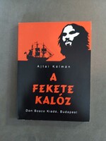 Ajtai Kálmán - A Fekete Kalóz,1999