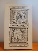 François Rabelais: Pantagruel I. /Faludy György/.könyv újság irodalom szórakoztató izgalmas
