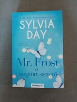 Sylvia Day - Mr. Frost - A megtört szerető - Álomgyár,2019