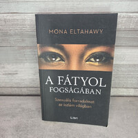 Mona Eltahawy: A fátyol fogságában, könyv