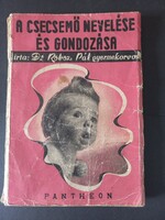 Dr. Roboz Pál: A csecsemő nevelése és gondozása, Pantheon, viseltes