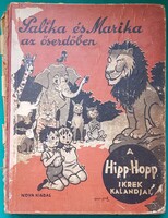 Palika és Marika az őserdőben - A Hipp-Hopp ikrek kalandjai - Pályi Jenő rajzaival, antik mesekönyv