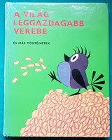 J. Z. Novák: A világ leggazdagabb verebe és más történetek (Második kiadás) - Mesekönyv