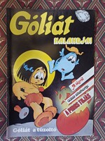 Góliàt kalandjai/ Születésnapra/Ajàndèknak/ Gyüjtemènybe/ Kèpregèny.