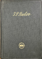 I. P. Pavlov összes művei - IV. kötet