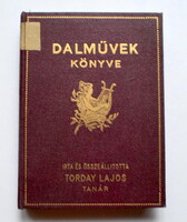 Torday Lajos: Book of Songs 1936 Bethlen Printing House. A complimentary copy dedicated to the bookbinder.