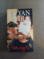 Vavyan Fable - Vakvágta, Fabyen kiadó - 1999*