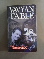 Vavyan Fable - Tűzvarázs**