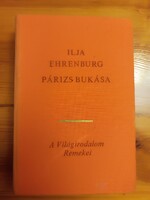Ilja Ehrenburg: Párizs bukása/ könyv irodalom regèny.