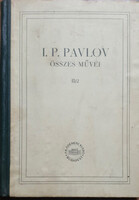 I. P. Pavlov: I. P. Pavlov összes művei II/2. (II. kötet 2. könyv)