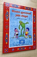 Minden gyereknek jobb világot - Breki és az ENSZ (1995) - RITKA ELSŐ KIADÁS!