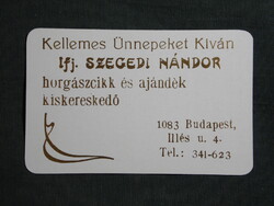 Kártyanaptár,Ifj. Szegedi Nándor horgászcikk ajándék kereskedő,Budapest,1980  (licites)