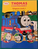 W. Awdry: Thomas a gőzmozdony - Válogatott mesék 1.- Egmont kiadó - mesekönyv