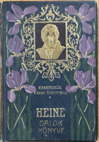 Heine: Heine dalok könyve (Remekírók Képes Könyvtára 19.)
