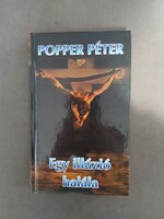 Popper Péter - Egy illúzió halála - Saxum, 2006 - jó állapotú