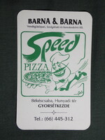 Kártyanaptár,Speed pizza gyorsétkezde,Békéscsaba,grafikai,1997 (3)